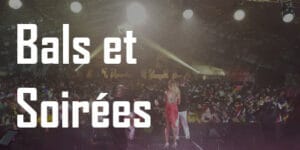 les bals et soirées